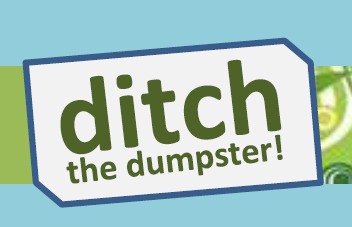 Ditch the Dumpster